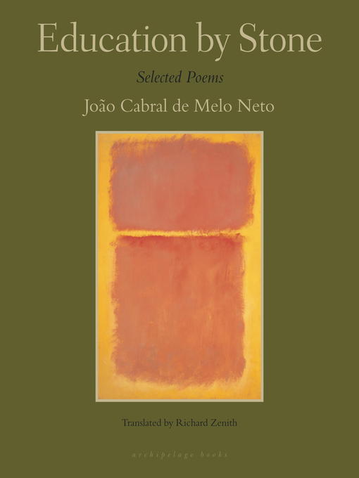 Title details for Education by Stone by Joao Cabral De Melo Neto - Available